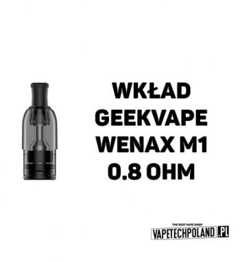 Wkład - Geekvape Wenax M1 - 0.8ohm  Wymienny wkład do Geekvape Wenax M1. 
Grzałka: 0.8ohm. 2