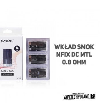 Wkład - Smok NFIX DC MTL - 0.8ohm  Wymienny wkład do Smok NFIX POD
Grzałka: DC 0.8ohm MTL.
Pojemość: 3 ml.  2